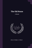 The Old House