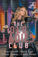 The Old Ladies Club - Take One