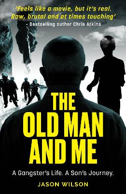 The Old Man And Me - Wilson, Jason