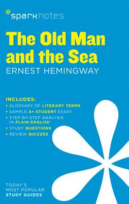 The Old Man and the Sea Sparknotes Literature Guide: Volume 52 - Sparknotes, and Hemingway, Ernest