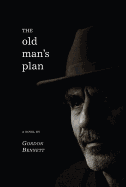 The Old Man's Plan