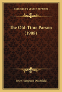 The Old-Time Parson (1908)