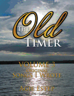 The Old Timer Volume 3: Original Songs I Wrote