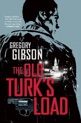 The Old Turk's Load - Gibson, Gregory
