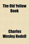 The Old yellow book