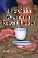 The Older Woman in Recent Fiction