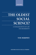 The Oldest Social Science: Configurations of Law and Modernity