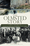 The Olmsted Story: A Brief History of Olmsted Falls & Olmsted Township