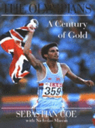 The Olympians: A Quest for Gold, Triumphs, Heros and Legends