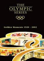 The Olympic Series: Golden Moments 1920-2002