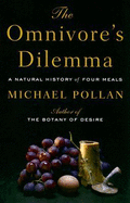 The Omnivore's Dilemma - Pollan, Michael