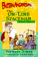 The On-Line Spaceman and Other Cases
