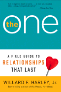The One: A Field Guide to Relationships That Last