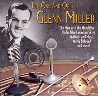 The One and Only Glenn Miller - Glenn Miller