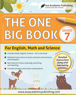 The One Big Book - Grade 7: For English, Math and Science