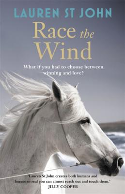 The One Dollar Horse: Race the Wind: Book 2 - St John, Lauren