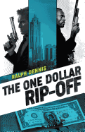 The One Dollar Rip-Off