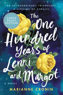 The One Hundred Years of Lenni and Margot: A Summer Beach Read