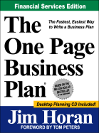 The One Page Business Plan: The Fastest, Easiest Way to Write a Business Plan!