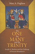 The One, the Many, and the Trinity: Joseph A. Bracken and the Challenge of Process Metaphysics