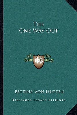 The One Way Out - Von Hutten, Bettina