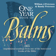The One Year Book of Psalms: 365 Inspirational Readings from One of the Best-Loved Books of the Bible