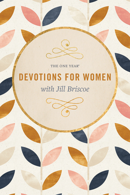 The One Year Devotions for Women with Jill Briscoe - Briscoe, Jill