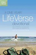 The One Year Life Verse Devotional: 365 Stories of Remarkable People and the Scripture That Changed Their Lives