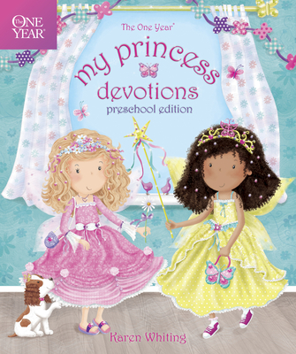 The One Year My Princess Devotions - Whiting, Karen