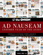 The Onion Ad Nauseum: Another Year of the Onion: Volume 14