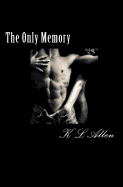 The Only Memory