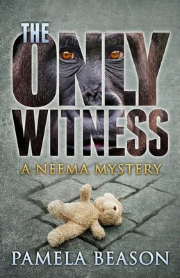 The Only Witness - Beason, Pamela