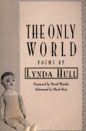 The Only World: Poems