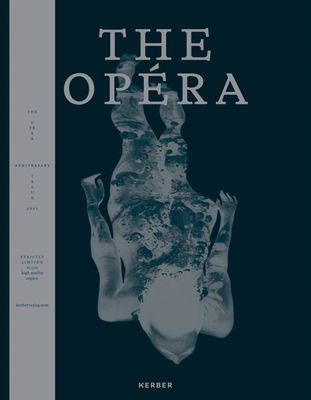 The Opra: Anniversary Issue - 2022 - Straub, Matthias (Editor), and Knll, Steffen (Designer), and Tillack, Sven (Designer)