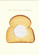 The Open Face Sandwich, Vol. 1