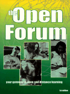 The Open Forum: Your Gateway to Open and Distance Learning