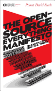 The Open-Source Everything Manifesto: Transparency, Truth, and Trust