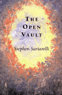 The Open Vault - Sartarelli, Stephen, Mr.