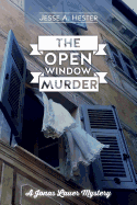 The Open Window Murder: A Jonas Lauer Mystery