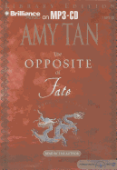The Opposite of Fate: A Book of Musings - Tan, Amy (Read by)