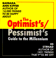 The Optimist's/Pessimist's Guide to the Millennium Barbara a