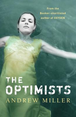 The Optimists - Miller, Andrew