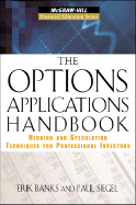 The Options Applications Handbook: Hedging and Speculating Techniques for Professional Investors