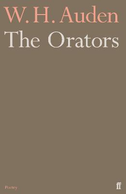 The Orators - Auden, W.H.