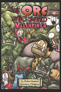The Orc Who Saved Valentine's