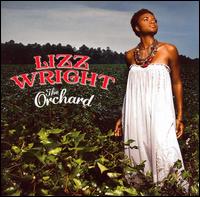 The Orchard - Lizz Wright