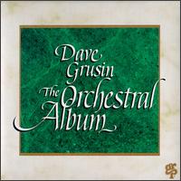 The Orchestral Album - Dave Grusin