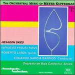The Orchestral Music Of Meyer Kupferman, Vol. 4 - Roberto Limon (guitar); Eduardo Garcia-Barrios (conductor)