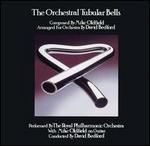 The Orchestral Tubular Bells - Mike Oldfield