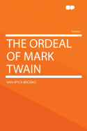 The Ordeal of Mark Twain